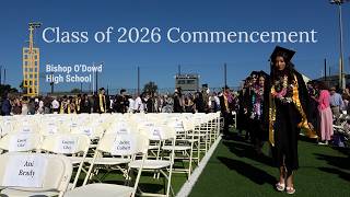 Bishop O'Dowd High School Commencement 2026