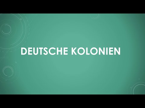 Geschichte: Deutsche Kolonien einfach und kurz erklärt
