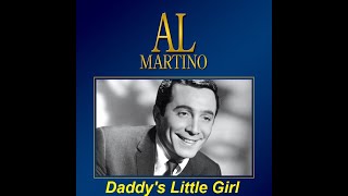 Al Martino -  Daddys Little Girl (with lyrics)