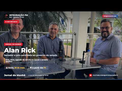 Alan Rick fala sobre agenda no Juruá, pré-campanha e cenário político no Acre