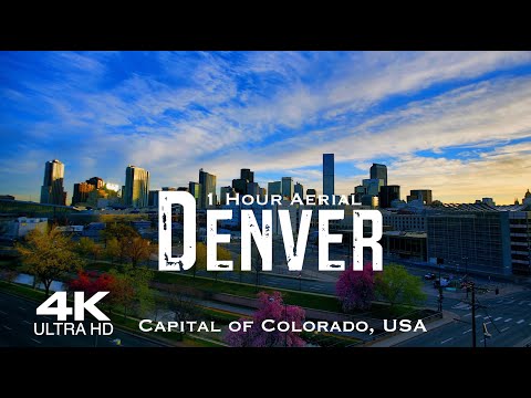 [4K] DENVER 🇺🇸 1 Hour Drone Aerial Relaxation Film | Colorado CO USA United States of America