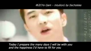 Sechskies 예감 (Ye Gam) [ENG SUB]