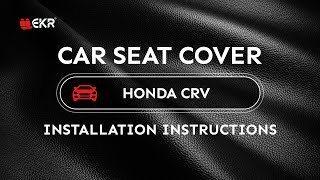 How to install 2017 2018 2019 2020 2021 2022 2023 Honda CRV custom seat covers