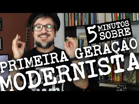 5 Minutes on: 1st Modernist Generation - Characteristics
