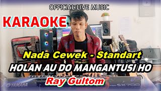 Download lagu KARAOKE HOLAN AU DO MANGANTUSI HO - NADA STANDART WANITA - B = DO mp3 Download lagu KARAOKE HOLAN AU DO MANGANTUSI HO - NADA STANDART WANITA - B = DO mp3