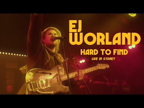 EJ Worland - Hard To Find (Live In Sydney)
