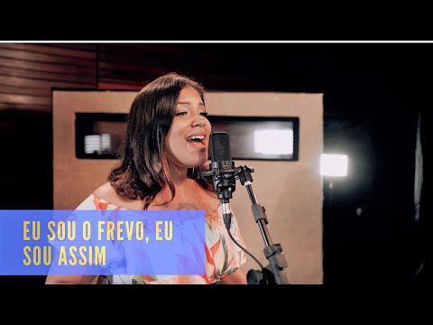 Eu Sou O Frevo, Eu Sou Assim video