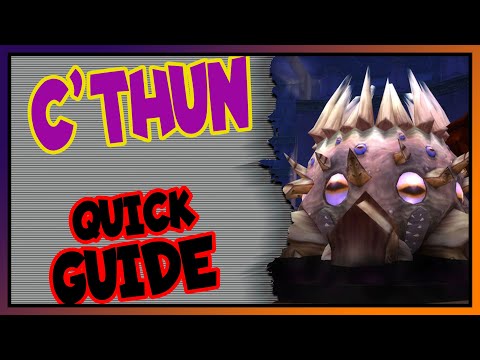 C'thun TL;DW video guide | Temple of Ahn'Qiraj | Classic WoW