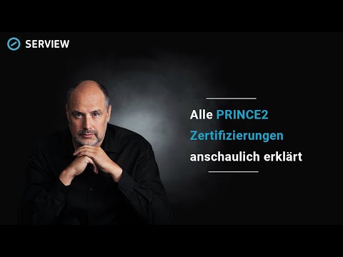Alle PRINCE2 Zertifizierungen anschaulich erklärt | SERVIEW Knowledge Nuggets
