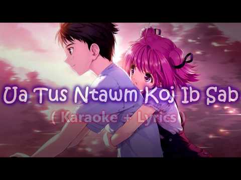 Ua Tus Ntawm Koj Ib Sab Instrumental + Lyrics - Hayengchi Hawj