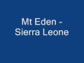 Mt Eden - Sierra Leone [Original Sound] 