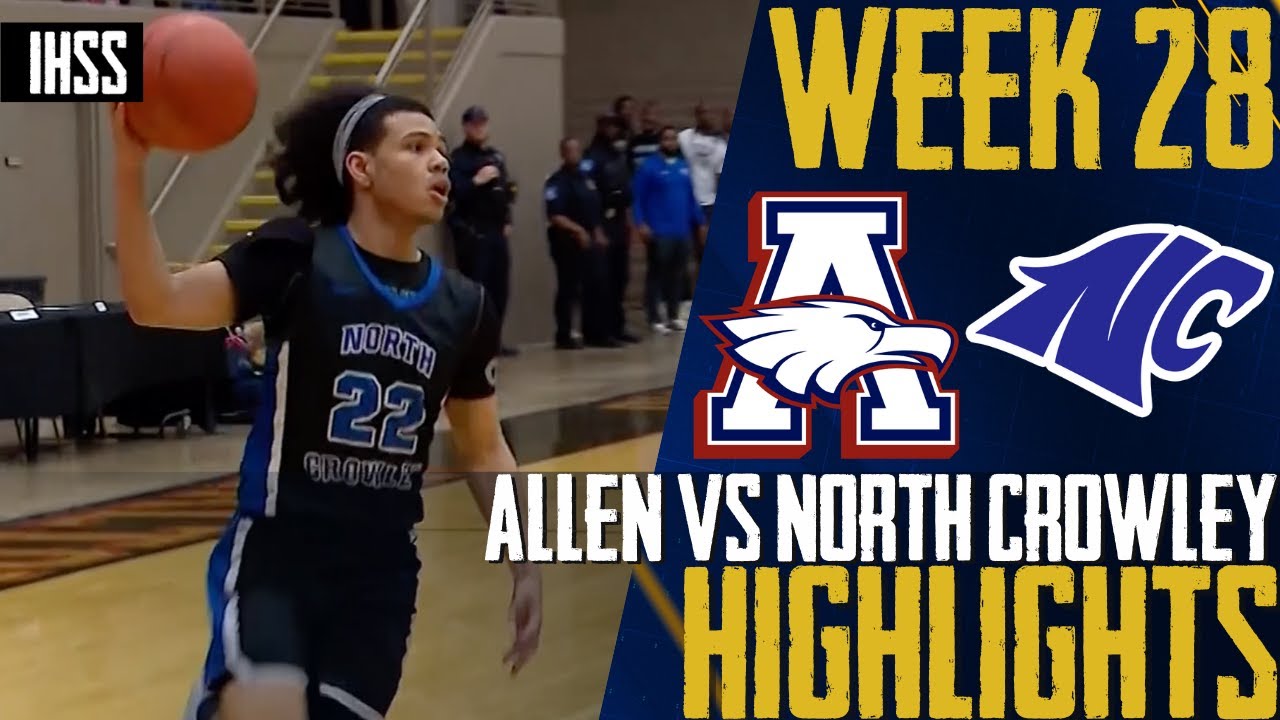 North Crowley Beats Allen 72-55 in Regional Final Highlights