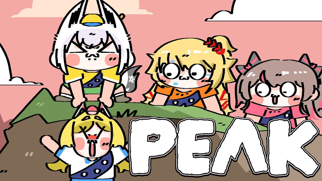 【PEAK】 今日はみんなで楽しい山登りです 【#ホロ1期生】