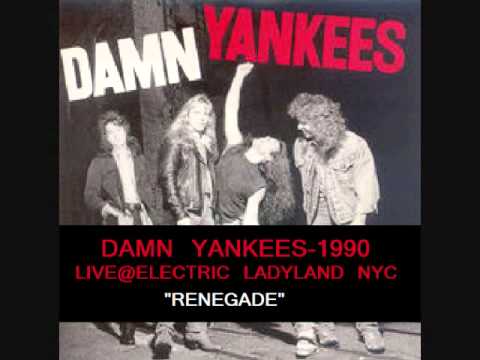 Damn Yankees 1990 Electric Ladyland Track-Renegade