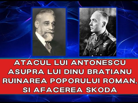 Scrisoarea Maresalului Antonescu catre Dinu Bratianu - Ruinarea Poporului roman, afacerea Skoda