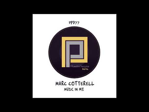 Marc Cotterell & Morris Mobley - Music In Me (Tuff Vibes Mix)
