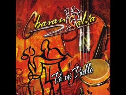 Charansalsa - Yo Bailo De Todo