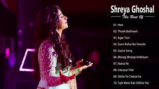 Shreya Ghoshal Romantic hindi SOngs - Best Of Shreya Ghoshal | Latest Bollywood Hindi Songs