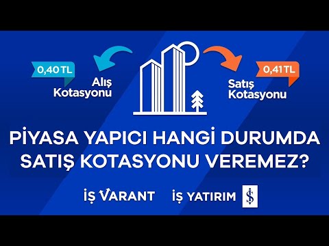 Piyasa Yapıcı Hangi Durumlarda Satış Kotasyonu Veremez?