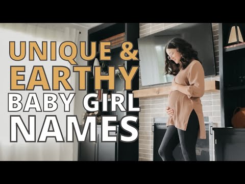 Baby GIRL Nature Names We Love And Almost Used || EARTHY & UNIQUE