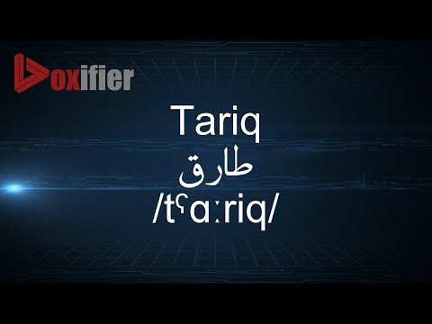How to Pronunce Tariq (طارق) in Arabic - Voxifier.com