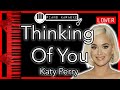 Thinking Of You (LOWER -3) - Katy Perry - Piano Karaoke Instrumental