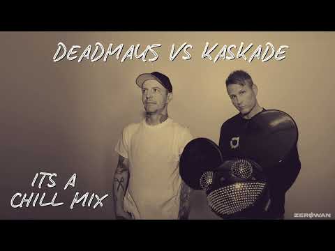DEADMAU5 VS KASKADE  | CHILL MIX 2025