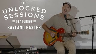 The UnLocked Sessions: Rayland Baxter - "Yellow Eyes"