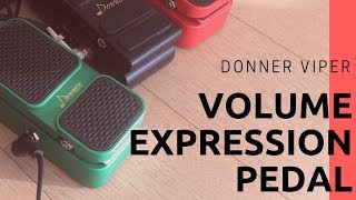 Video thumbnail for Donner Viper Volume & Expression Guitar Pedal Review First Look by Greg Kocis