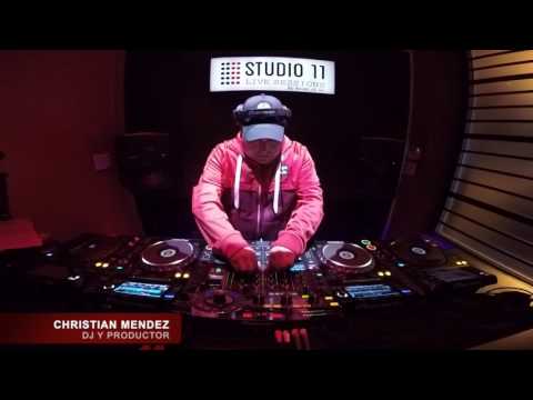 Studio 11 Live Sessions Mix 1   Christian Mendez 19 Abril 2017