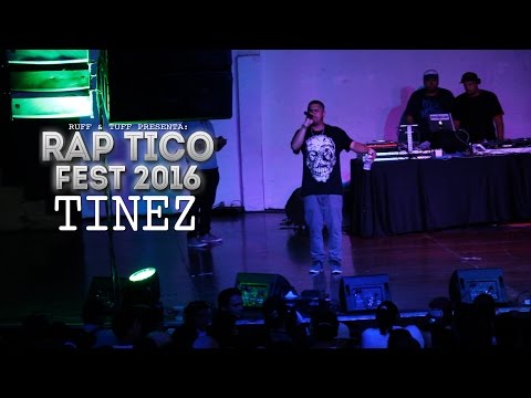 RAP TICO FEST - Tinez en vivo (RUFF & TUFF TV)