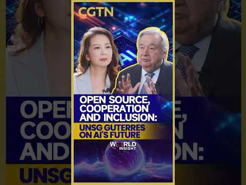 Open-source, cooperation and inclusion: UNSG Guterres on AI's future