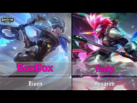 [ BoxBox ] Riven vs Hecarim[ fady ] Top - Best Riven Plays - New BoxBox