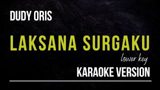 Download lagu DUDY ORIS - LAKSANA SURGAKU (KARAOKE VERSION) LOWER KEY mp3 Download lagu DUDY ORIS - LAKSANA SURGAKU (KARAOKE VERSION) LOWER KEY mp3