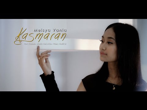 Meisya Vania - Kasmaran (official music video)
