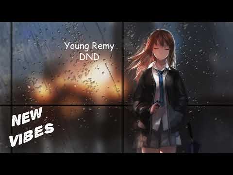 Young Remy - DND