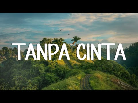 Tanpa Cinta - Yovie Widianto & Tiara Andini || \Mix Lirik\ - Andmesh Kamaleng, Virgoun, Audy