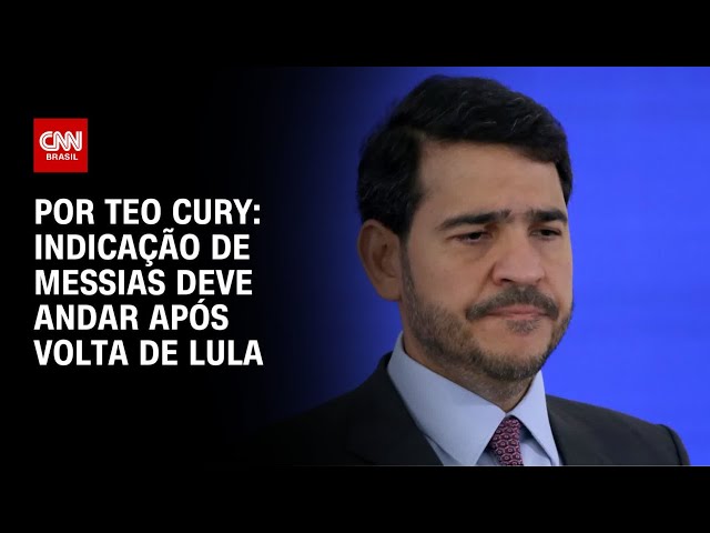 Indicação de Messias deve andar após volta de Lula da Ásia | LIVE CNN