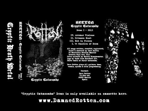 ROTTEN - Cryptic Catacombs (Full Demo) [2013]