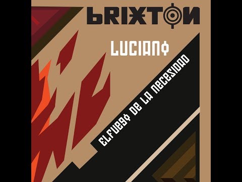 Luciano - Brixton