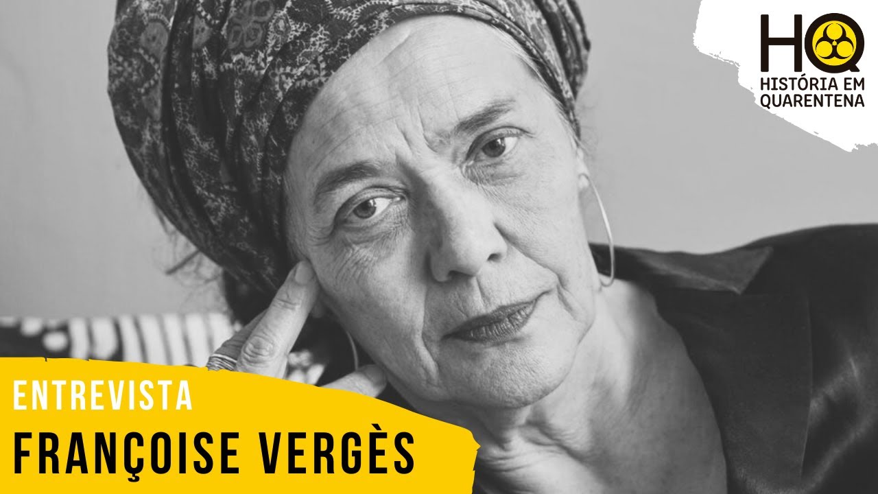 Semana 11: "Um feminismo decolonial" | Entrevista com Françoise Vergès
