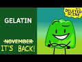 (Back With A Deleted Scene) BFB Character Of The Month: Gelatin