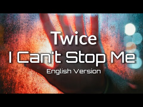 Download Twice I Can T Stop Me English Version Lyrics Mp3 Free And Mp4