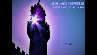 &#39;Beside&#39; by Jon And Vangelis