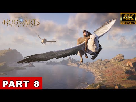 HOGWARTS LEGACY Gameplay Walkthrough Part 8 FULL GAME PC - [4K 60FPS] - No Commentary