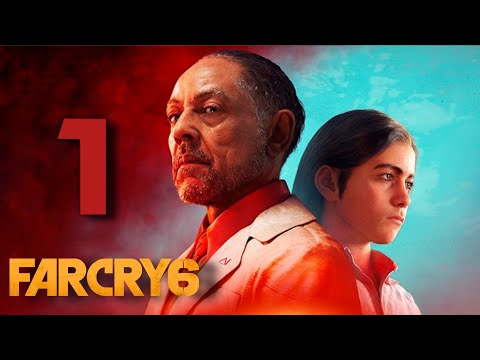 FAR CRY 6 [Gameplay Walkthrough - Part 1] - ANTON CASTILLO "EL PRESIDENTE" (New series)