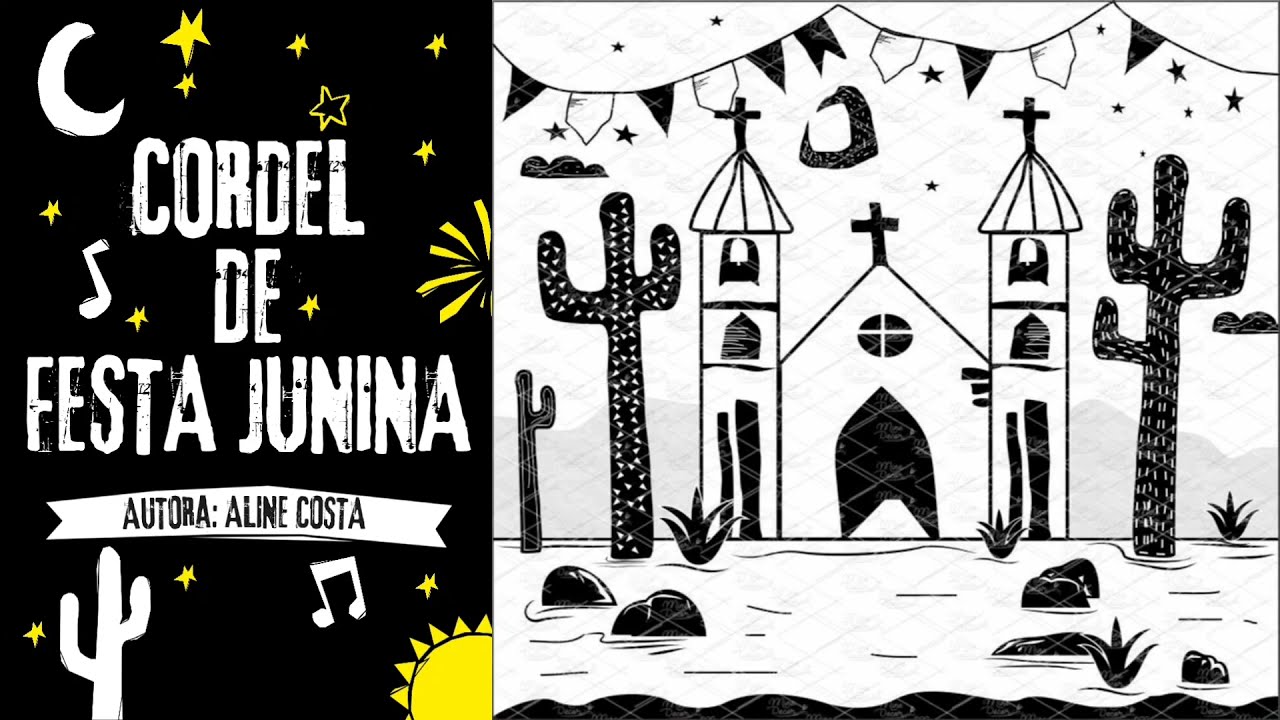 LITERATURA DE CORDEL /CORDEL DE FESTA JUNINA