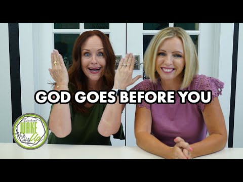 God Goes Before You - WakeUp Daily Bible Study - 08-08-20