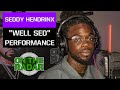 Seddy Hendrinx "Well Sed" Live Performance | On The Radar Radio