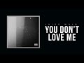 Juice WRLD YOUDONTLOVEME Official Audio